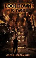 E-Book (epub) Lock Down - 10 Tage von Oscar Liebermann