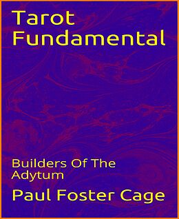 E-Book (epub) Tarot Fundamental von Paul Foster Cage