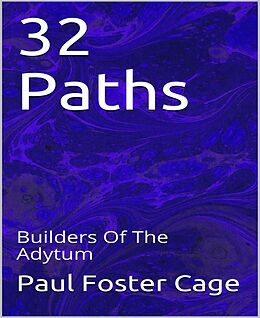 eBook (epub) 32 Paths de Paul Foster Cage