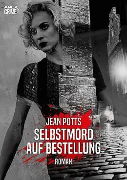 E-Book (epub) SELBSTMORD AUF BESTELLUNG von Jean Potts