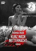 E-Book (epub) KURZ NACH MITTERNACHT von Thomas Muir