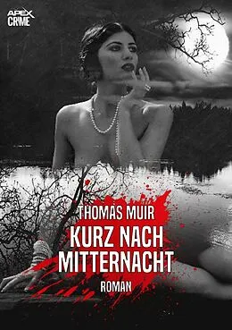 E-Book (epub) KURZ NACH MITTERNACHT von Thomas Muir