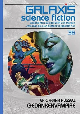 E-Book (epub) GALAXIS SCIENCE FICTION, Band 36: GEDANKENVAMPIRE von Eric Frank Russell