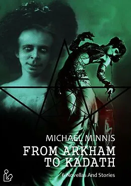 E-Book (epub) FROM ARKHAM TO KADATH von Michael Minnis