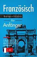 E-Book (epub) Französisch lernen: Französisch für Anfänger (A1 / A2) von Verblix Press
