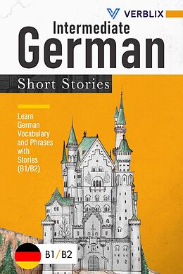 E-Book (epub) Intermediate German Short Stories von Verblix Press
