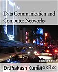E-Book (epub) Data Communication and Computer Networks von Prakash Kumar