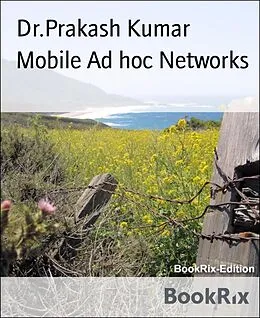 E-Book (epub) Mobile Ad hoc Networks von Prakash Kumar