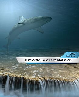 eBook (epub) Discover the unknown world of sharks! de Christos Taklis