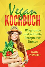 E-Book (epub) Vegan Kochbuch von Gaby Tomsek