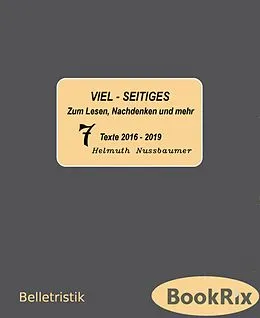 E-Book (epub) VIEL - SEITIGES von Helmuth Nussbaumer