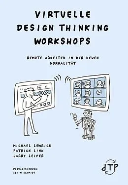 E-Book (epub) Virtuelle Design Thinking Workshops von Michael Lewrick, Larry Leifer, Patrick Link