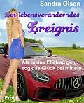 E-Book (epub) Ein lebensveränderndes Ereignis von Sandra Olsen