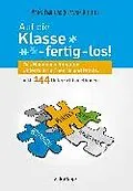 E-Book (epub) Auf die Klasse - fertig - los! von Marén Paul, Johannes Diedrich