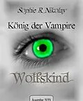 E-Book (epub) König der Vampire von Sophie R. Nikolay