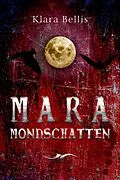 E-Book (epub) Mara Mondschatten von Klara Bellis