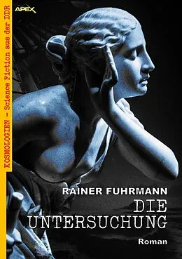 E-Book (epub) DIE UNTERSUCHUNG von Rainer Fuhrmann