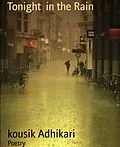E-Book (epub) Tonight in the Rain von Kousik Adhikari