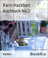 E-Book (epub) Kochbuch No.2 von Karin Hackbart