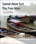 E-Book (epub) The Free Man von Saniul Alom Sun