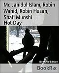 E-Book (epub) Hot Day von Md Jahidul Islam, Robin Hasan, Robin Wahid