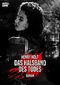 E-Book (epub) DAS HALSBAND DES TODES von Henry Holt