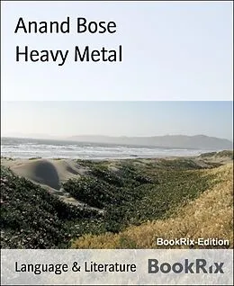 E-Book (epub) Heavy Metal von Anand Bose