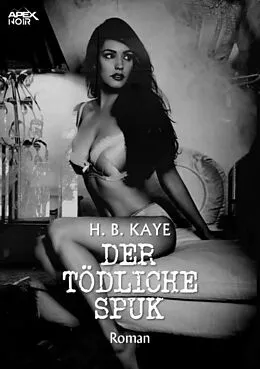 E-Book (epub) DER TÖDLICHE SPUK von H. B. Kaye