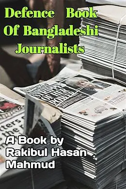 E-Book (epub) Bangladeshi National Journalism von Rakibul Hasan Mahmud
