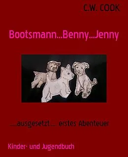 E-Book (epub) Bootsmann...Benny...Jenny von C. W. Cook
