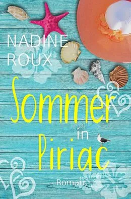 E-Book (epub) Sommer in Piriac von Nadine Roux
