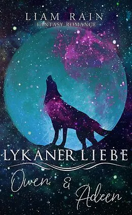 E-Book (epub) Lykaner Liebe - Owen & Adeen von Liam Rain