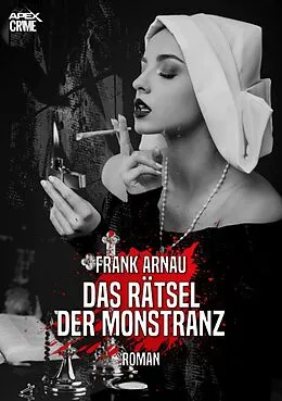 E-Book (epub) DAS RÄTSEL DER MONSTRANZ von Frank Arnau