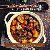 eBook (epub) 25 Slow-Cooker-Friendly High Protein Recipes - Part 1 de Mattis Lundqvist