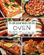 E-Book (epub) 25 Low-Sugar Meals for the Oven - part 1 von Mattis Lundqvist