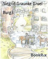 E-Book (epub) Burg3 von Siegrid Graunke Gruel
