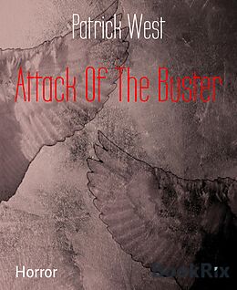 E-Book (epub) Attack Of The Buster von Patrick West
