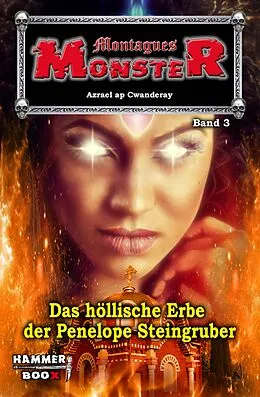 E-Book (epub) DAS HÖLLISCHE ERBE DER PENELOPE STEINGRUBER von Markus Kastenholz, Azrael Ap Cwanderay