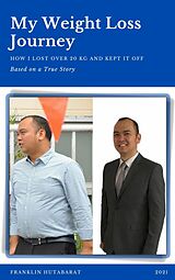eBook (epub) My Weight Loss Journey de Franklin Hutabarat