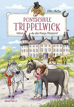 Fester Einband Ponyschule Trippelwick - Hörst du die Ponys flüstern? von Ellie Mattes