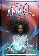 Fester Einband Amari und die Nachtbrüder von B. B. Alston