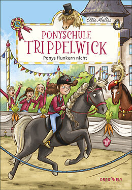 Fester Einband Ponyschule Trippelwick - Ponys flunkern nicht von Ellie Mattes