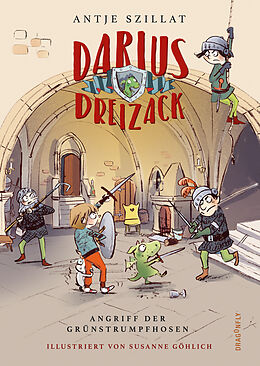 Fester Einband Darius Dreizack - Angriff der Grünstrumpfhosen von Antje Szillat