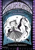 E-Book (epub) Amalia von Flatter. Wer hat Angst vor Einhörnern? (Band 2) von Laura Ellen Anderson