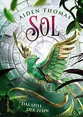 E-Book (epub) SOL. Das Spiel der Zehn von Aiden Thomas