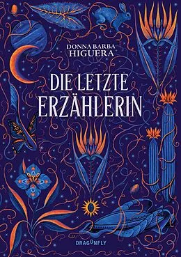 E-Book (epub) Die letzte Erzählerin von Donna Barba Higuera