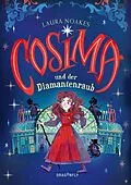 E-Book (epub) Cosima und der Diamantenraub von Laura Noakes