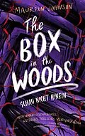 E-Book (epub) The Box in the Woods. Schau nicht hinein von Maureen Johnson