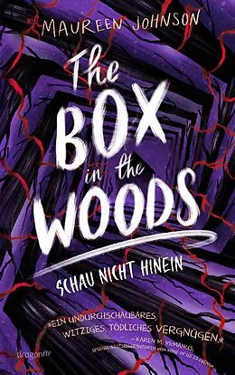 E-Book (epub) The Box in the Woods. Schau nicht hinein von Maureen Johnson