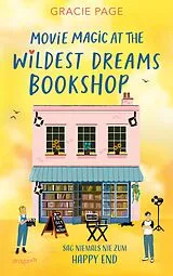 Kartonierter Einband Movie Magic at the Wildest Dreams Bookshop von Gracie Page